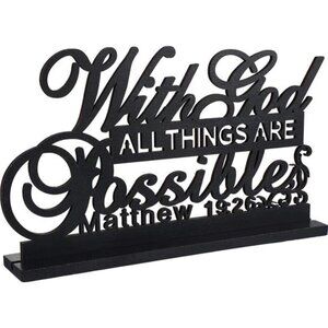 Inspirational Table Art with God All Things are Possible Positive Sign Home